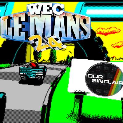 WEC Le Mans - The ZX Spectrum racing game that PUTS THE PEDDLE DOWN AND THE NEEDLE IN THE RED!!