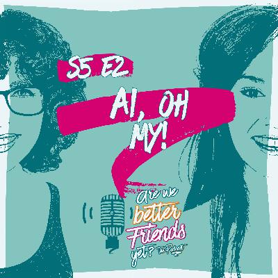 AI, oh my!