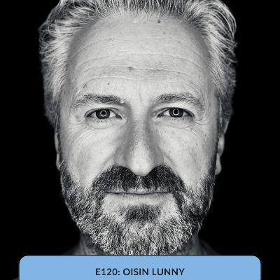 E121: Can AI replace the feeling of a real human connection? Oisin Lunny says no.