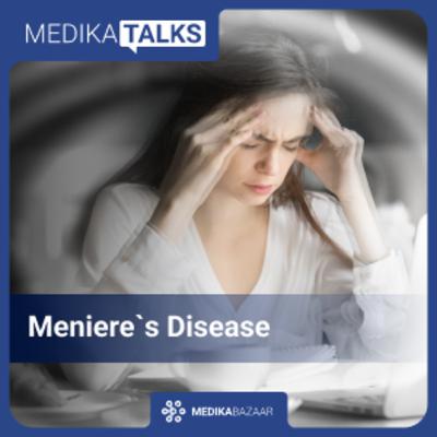 Episode 37: Meniere’s Disease