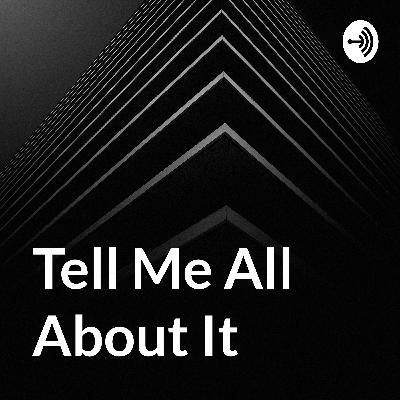 Tell Me All About It (Trailer)