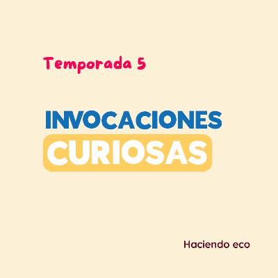 T5:E17 Invocaciones "curiosas" marianas (final de temporada)