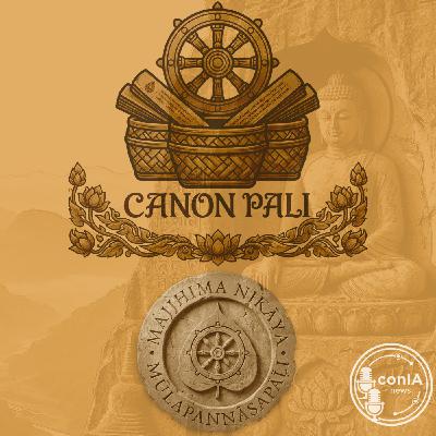 Canon Pali 09/40 | Sutta Piṭaka | Majjhima Nikāya | Mūlapaṇṇāsapāḷi Canon Pali 09/40 | Sutta Piṭaka | Majjhima Nikāya | Mūlapaṇṇāsapāḷi