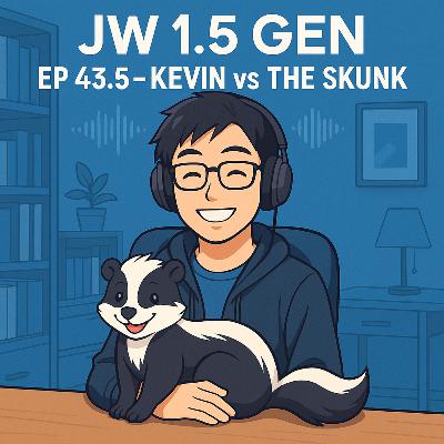 EP 43.5｜Kevin 的「野生動物入侵事件」還沒結束！ follow up