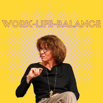 1 - Work-Life-Balance mit Angelika Schmidt