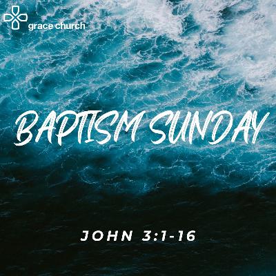 Baptism Sunday | John 3:1-16 | 20/10/24 | Matt Chapman Baptism Sunday | John 3:1-16 | 20/10/24 | Matt Chapman