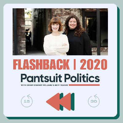 Pantsuit Politics Flashback: 2020