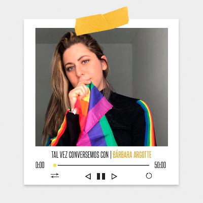 Tal vez conversemos con Bárbara Argotte Tal vez conversemos con Bárbara Argotte