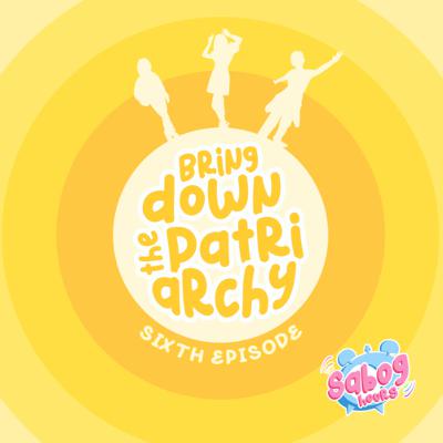 Bring Down the Patriarchy