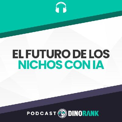 El futuro de los nichos con IA