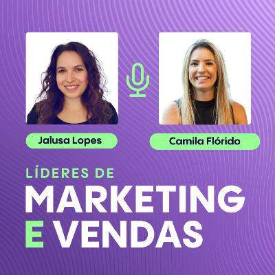 #237 Camila Romaine Flórido, gerente de canais digitais na Fairfax Brasil ▷ Como transformar canais digitais em alavancas de vendas no setor de seguros