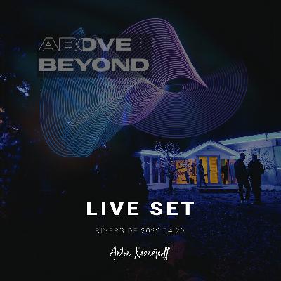 Anton Kuznetsoff - Live Set [Riverside 2022.04.29]