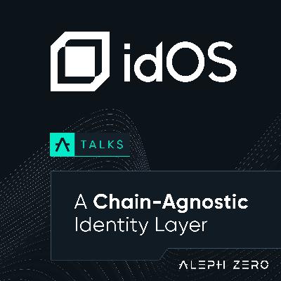 Meet idOS: A Chain-Agnostic Identity Layer