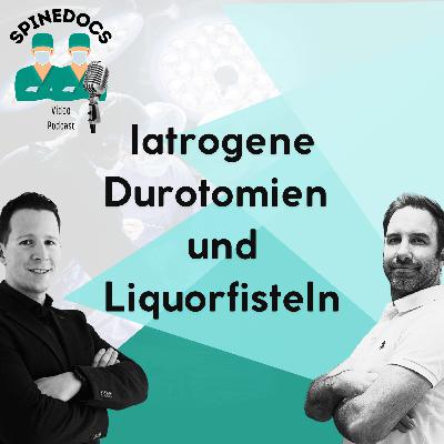 Iatrogene Durotomien und Liquorfisteln