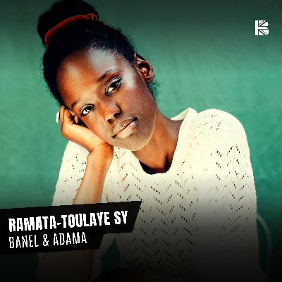 Ramata-Toulaye Sy Talks ... Banel & Adama | TBB Talks