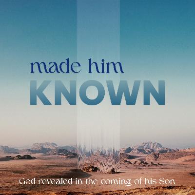 Made Him Known - Slow to Anger Made Him Known - Slow to Anger