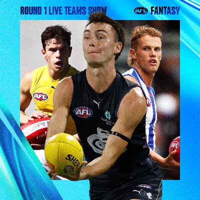 R1 teams, captains, final team tips - AFL Fantasy LIVE R1 teams, captains, final team tips - AFL Fantasy LIVE
