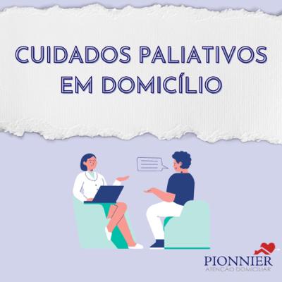 Cuidados Paliativos na Atenção Domiciliar