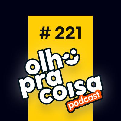 Ep. 221 - Agenda cheia em saúde é bom ou mau?