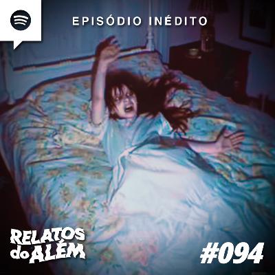 Relatos dos Ouvintes #094