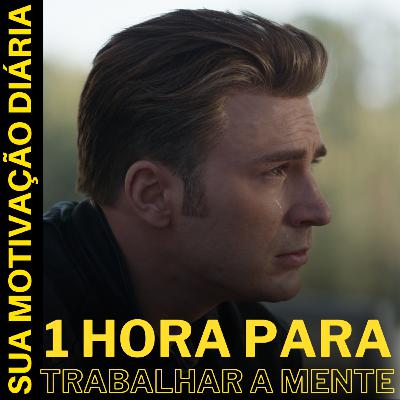 1 HORA PARA TRABALHAR A MENTE I EP 42