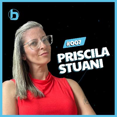 AUTO CONHECIMENTO E APRENDIZADO (COM PRISCILA STUANI) - Bússola Pessoal Podcast #007 AUTO CONHECIMENTO E APRENDIZADO (COM PRISCILA STUANI) - Bússola Pessoal Podcast #007