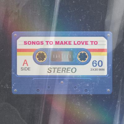 DJ FLEX - SONGS TO MAKE LOVE TO DJ FLEX - SONGS TO MAKE LOVE TO