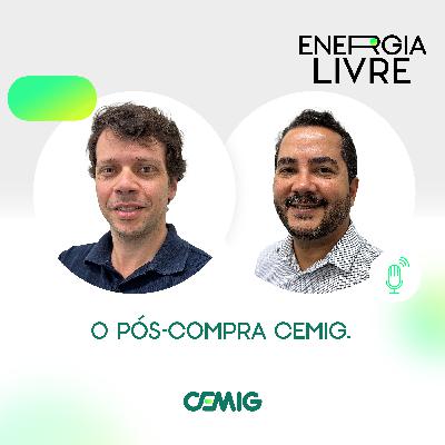 EP 04 | Cemig: solução nacional para o mercado livre de energia