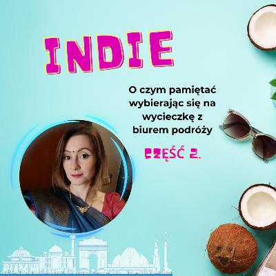 Indie - wycieczka z biurem podróży (cz. 2)