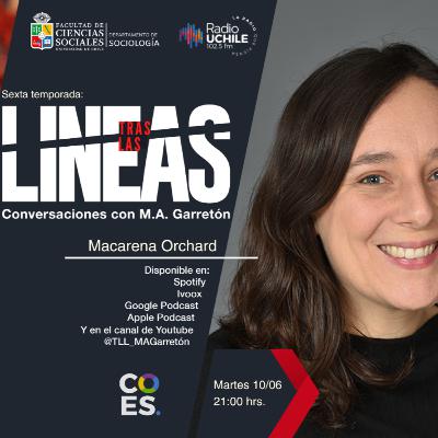 Tras las Líneas 238. [Macarena Orchard] - Desigualdad y dignidad
