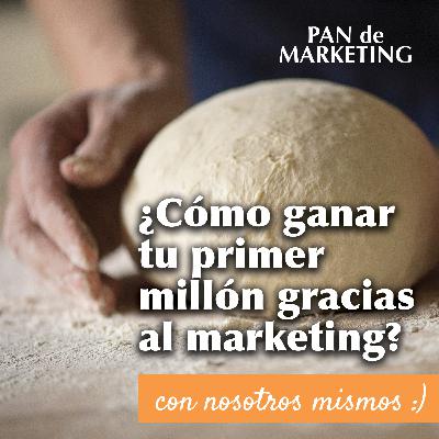 Cómo ganar tu primer millón de euros gracias al marketing