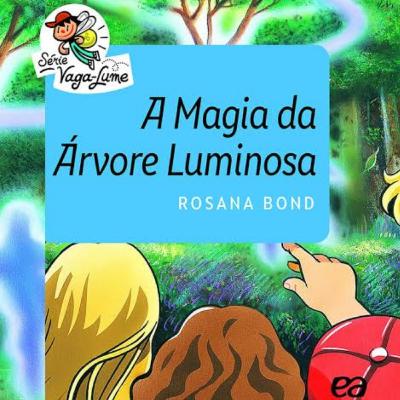 A magia da árvore luminosa (resumo)