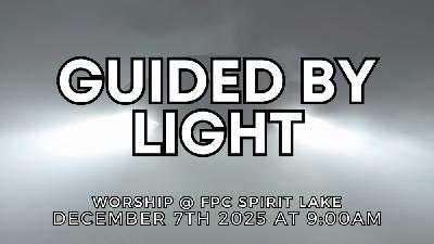 Guided by the Light - Reformed Worship Guided by the Light - Reformed Worship