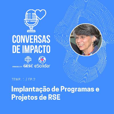 Temp.1/Ep.2 Implantação de Programas e Projetos de Responsabilidade Social Temp.1/Ep.2 Implantação de Programas e Projetos de Responsabilidade Social