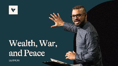 Wealth, War, and Peace Wealth, War, and Peace