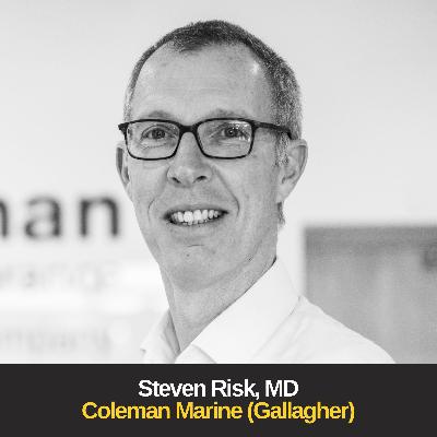 Managing your business through acquisition and beyond - with Steven Risk, MD of Coleman Marine (A Gallagher Company)