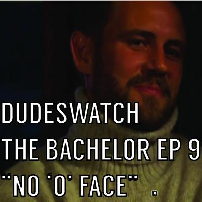 "No 'O' Face" DudesWatch Bachelor Nick 09 "No 'O' Face" DudesWatch Bachelor Nick 09