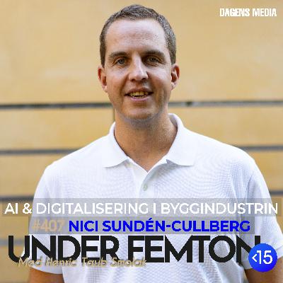 #407 Att digitalisera en analog industri - Nici Sundén-Cullberg