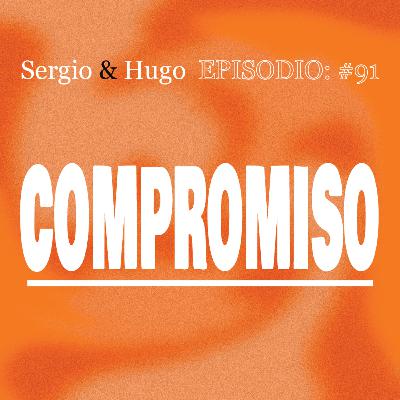 91. COMPROMISO.