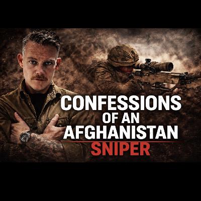 Targets, Triggers & Truth: An Afghanistan Sniper’s Story