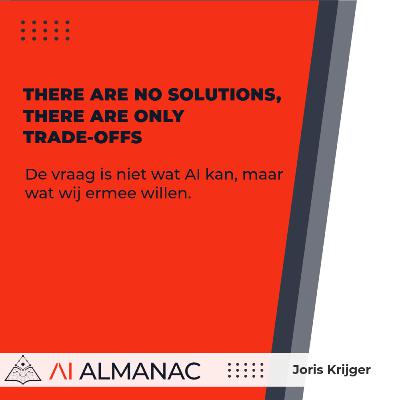 There are no solutions, only trade offs” AI ethiek met Joris Krijger