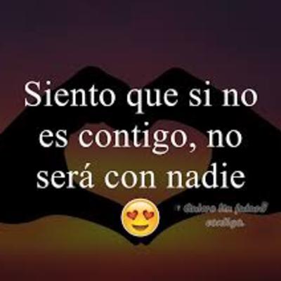 Si no es contigo