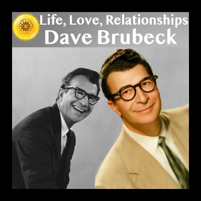 Life, Love and Relationships of Dave Brubeck - A Vedic Astrology Case Study Life, Love and Relationships of Dave Brubeck - A Vedic Astrology Case Study