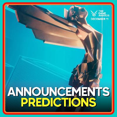 The Game Awards 2025 Announcement PREDICTIONS The Game Awards 2025 Announcement PREDICTIONS