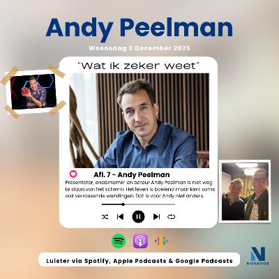 Afl. 7 - Andy Peelman