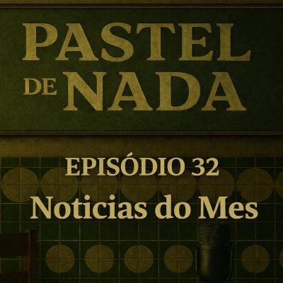 ep32 - Notícias