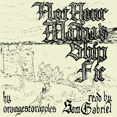 01 Monsterstuck 2024 11: Not Your Mama’s Ship Fic by orangestorapples