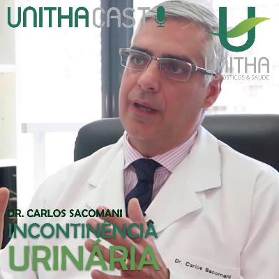 Incontinência Urinária com Dr. Carlos Sacomani