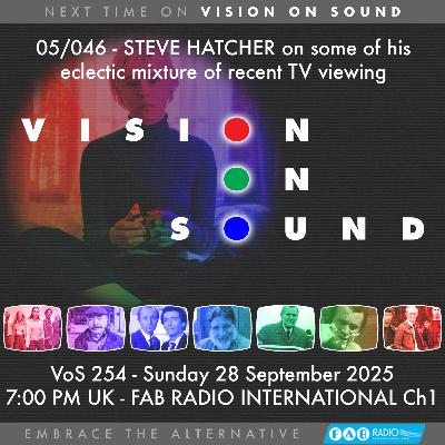 VISION ON SOUND EPISODE 254 - TX SEPTEMBER 28 2025