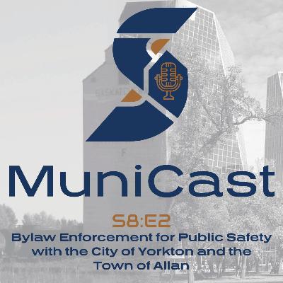 S8:E2 Bylaw Enforcement for Public Safety with the City of Yorkton and the Town of Allan